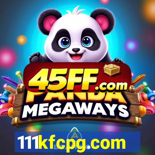 111kfcpg.com