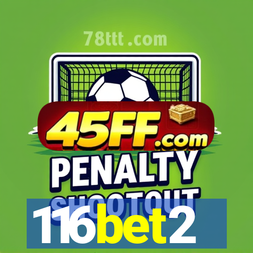 116bet2