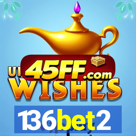 136bet2
