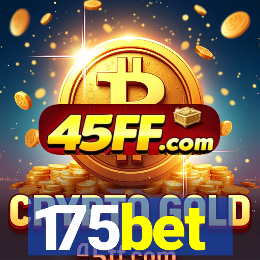 175bet