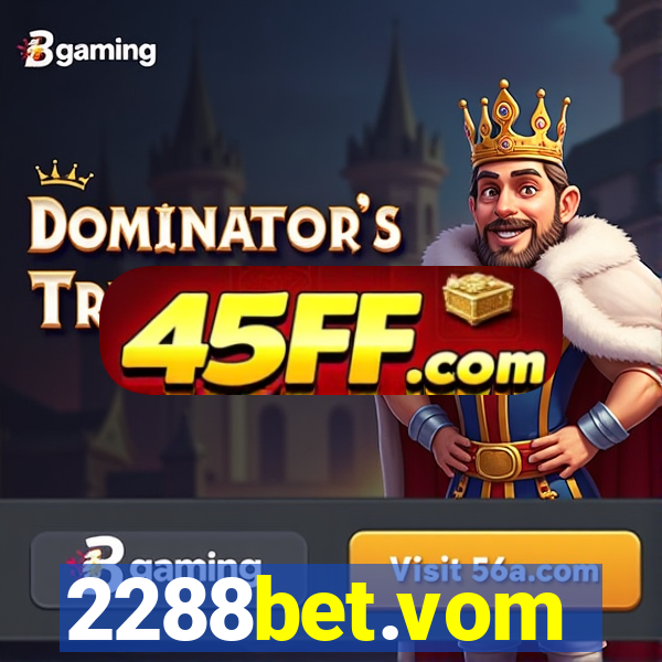 2288bet.vom