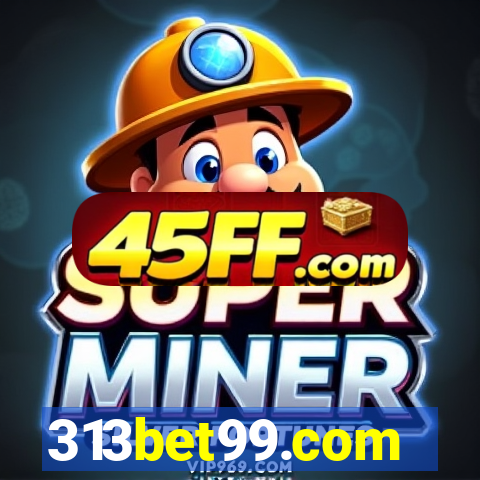 313bet99.com