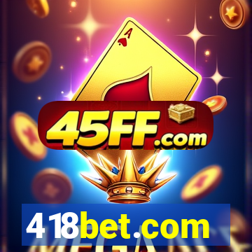 418bet.com