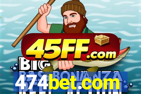 474bet.com
