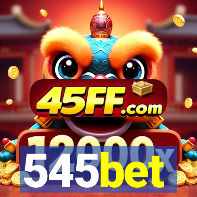 545bet