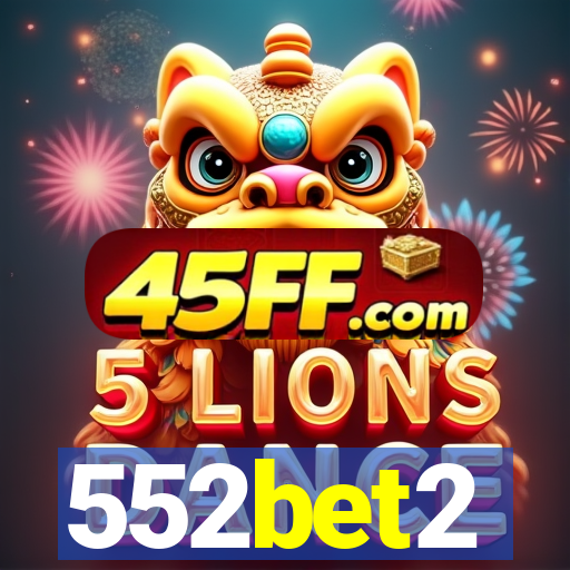 552bet2