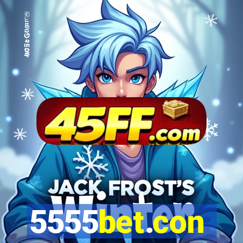5555bet.con