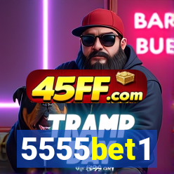 5555bet1