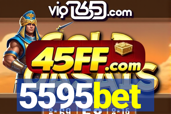 5595bet