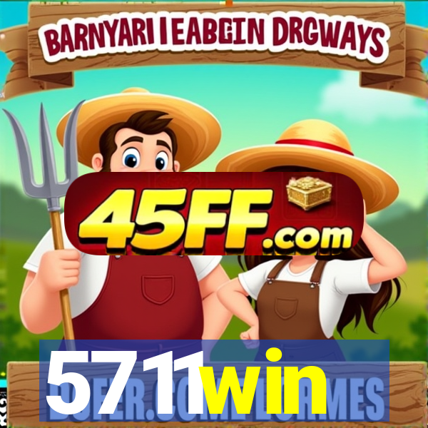 5711win