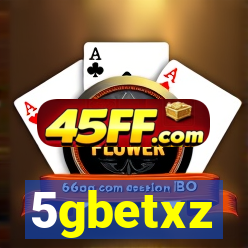 5gbetxz
