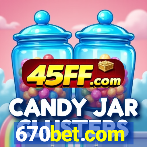 670bet.com