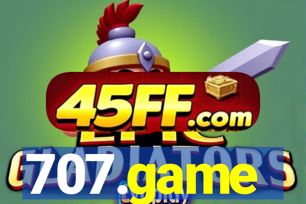 707.game