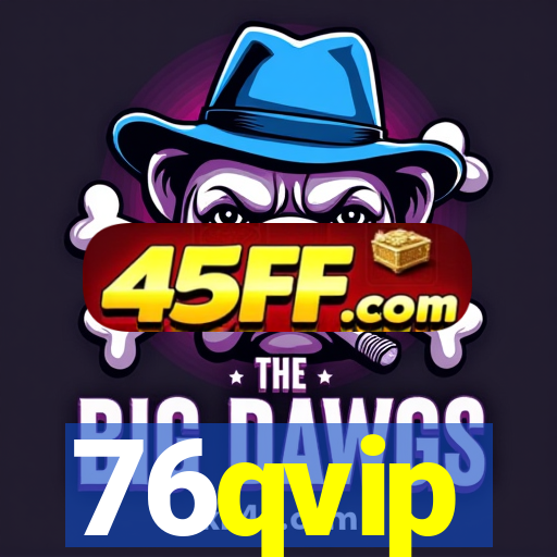 76qvip