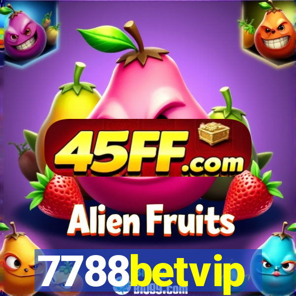 7788betvip