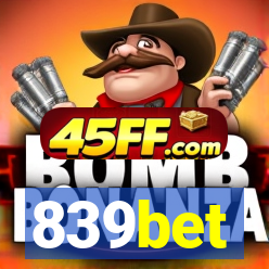 839bet