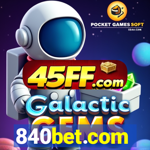 840bet.com