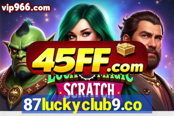 87luckyclub9.com