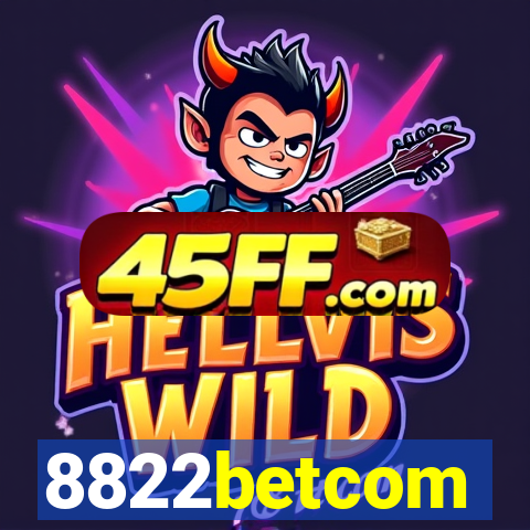 8822betcom