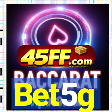 Bet5g
