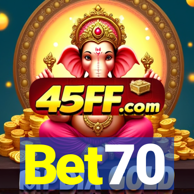 Bet70