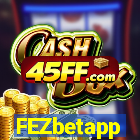 FEZbetapp