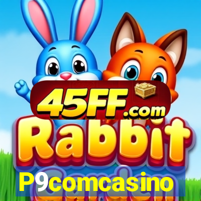 P9comcasino