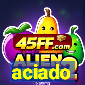 aciado