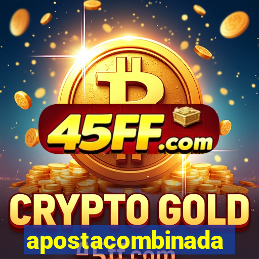 apostacombinada