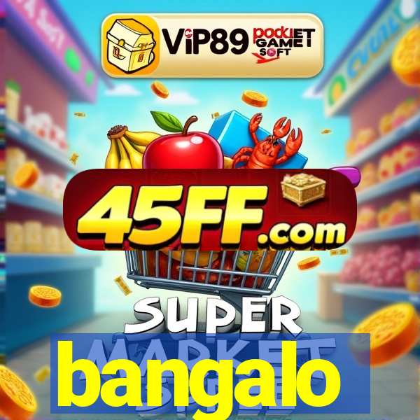 bangalo