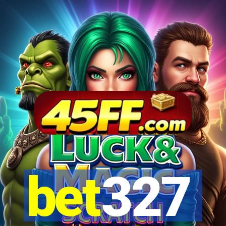 bet327