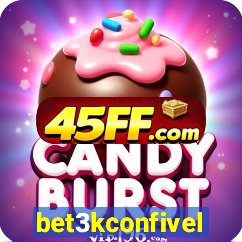 bet3kconfivel