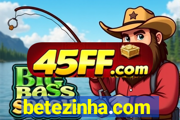betezinha.com