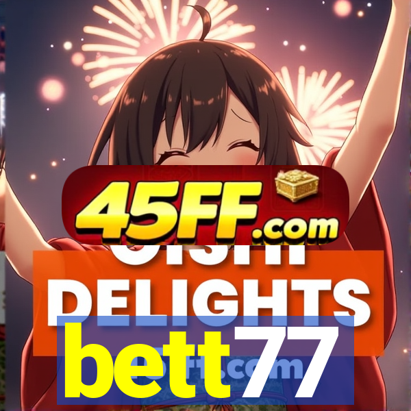 bett77