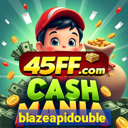 blazeapidouble
