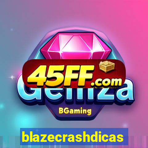 blazecrashdicas