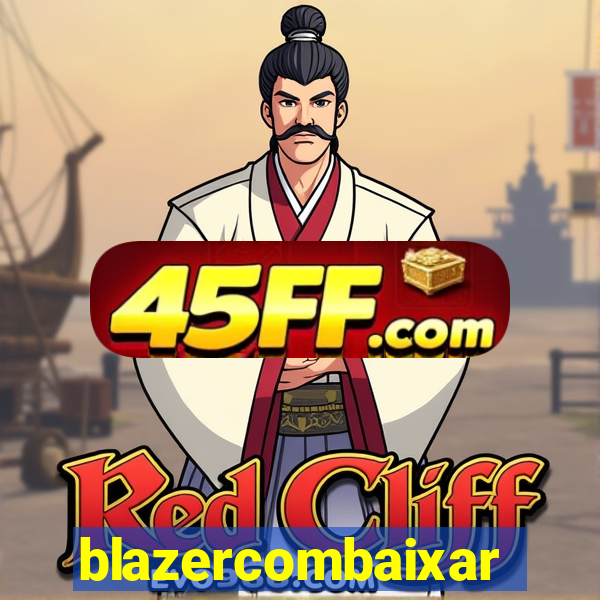 blazercombaixar