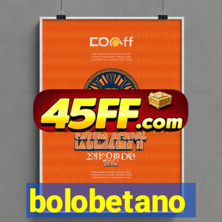 bolobetano