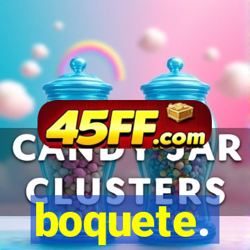 boquete.