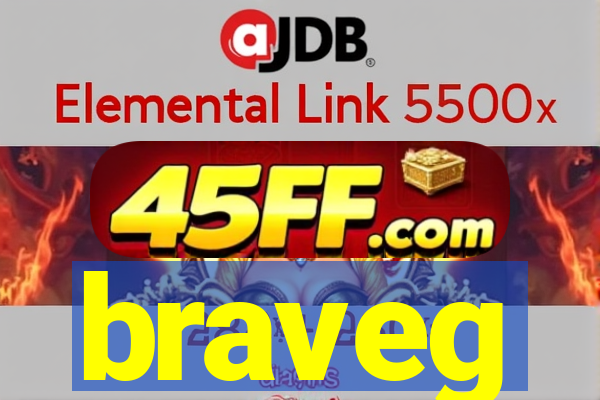 braveg