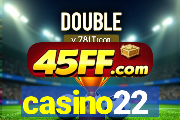 casino22