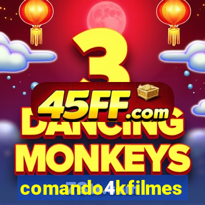 comando4kfilmes.org