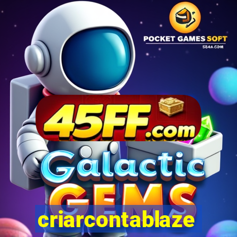 criarcontablaze