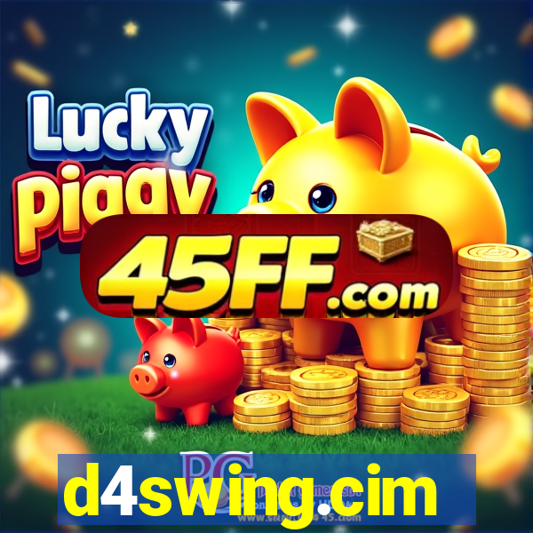 d4swing.cim