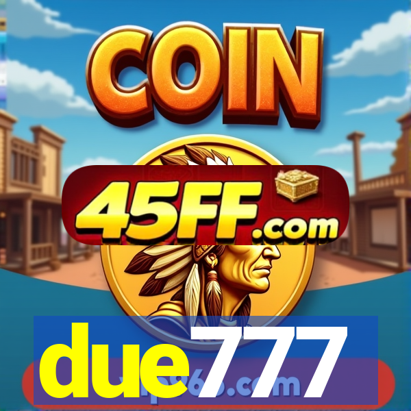 due777