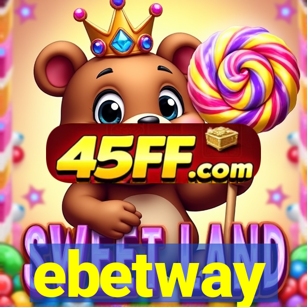 ebetway