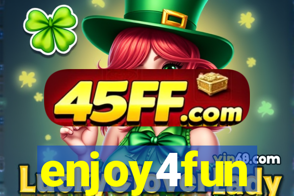 enjoy4fun
