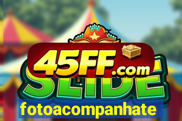 fotoacompanhate