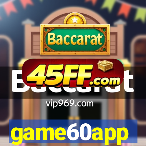 game60app