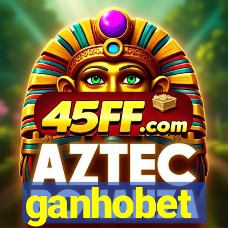 ganhobet
